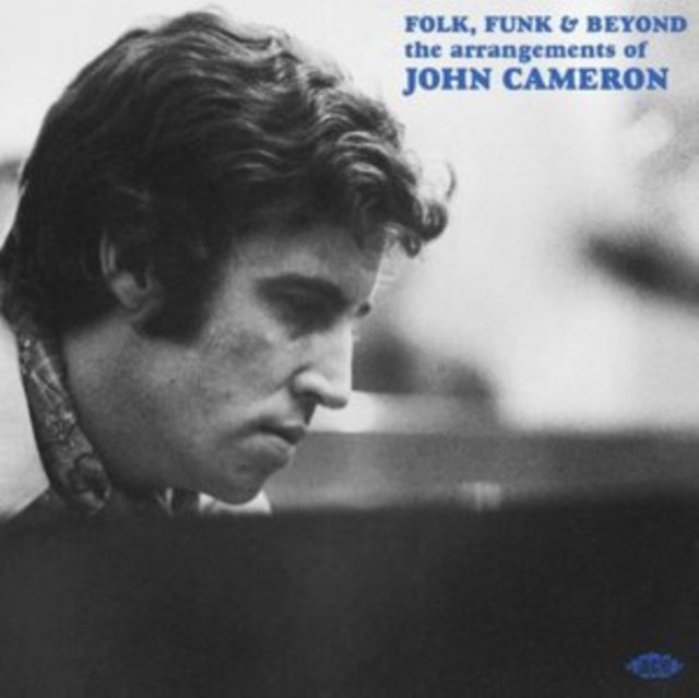 Folk, Funk & Beyond: The Arrangements Of John Cameron