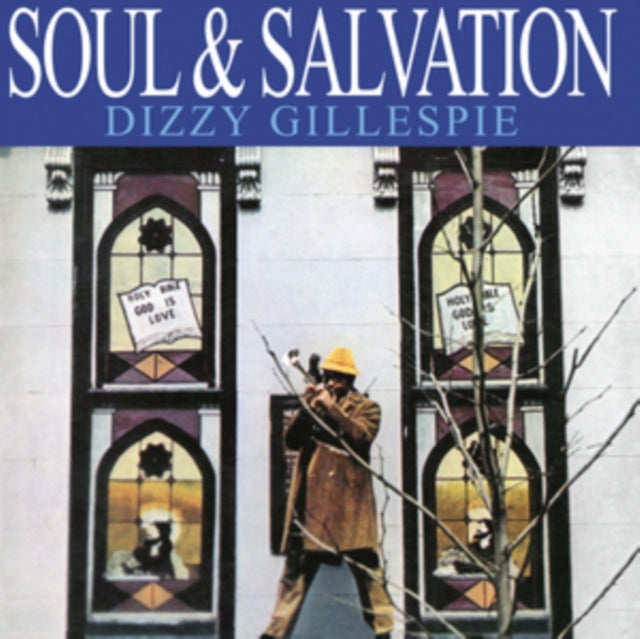 Dizzy Gillespie - Soul & Salvation - CD