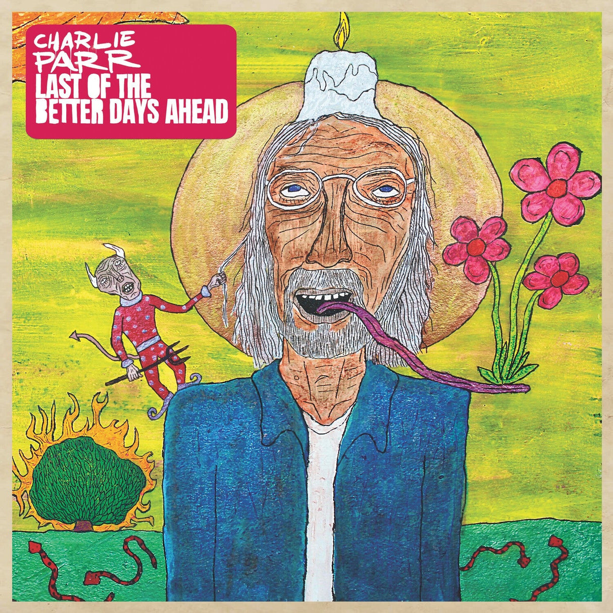 Last Of The Better Days Ahead (2LP)