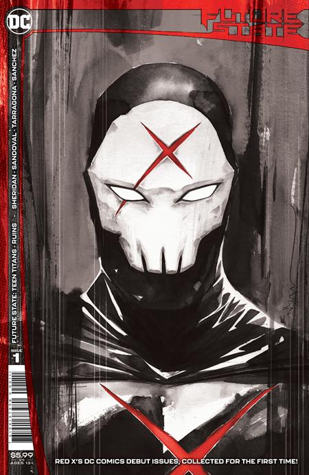 Future State Teen Titans Ruins #1 #2 Rafa Sandoval Red X (03/23/2021) Dc