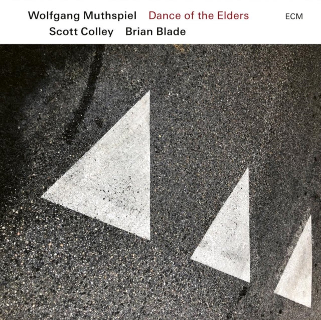 Wolfgang; Scott Colley & Brian Blade Muthspiel - Dance Of The Elders - CD