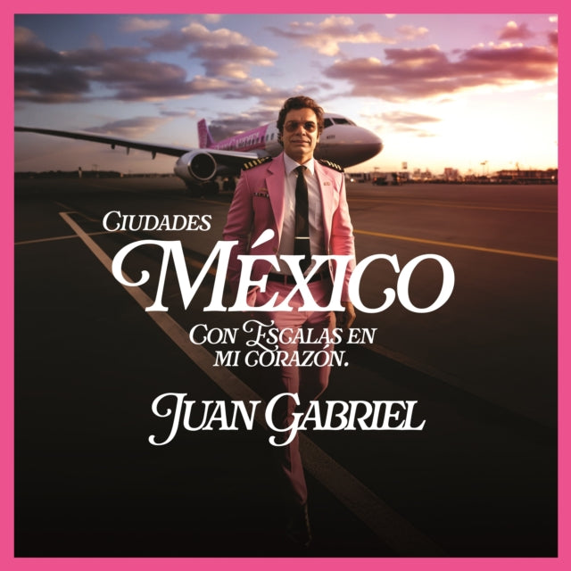 Juan Gabriel - Mexico Con Escalas En Mi Corazon (Ciudades) (2CD)