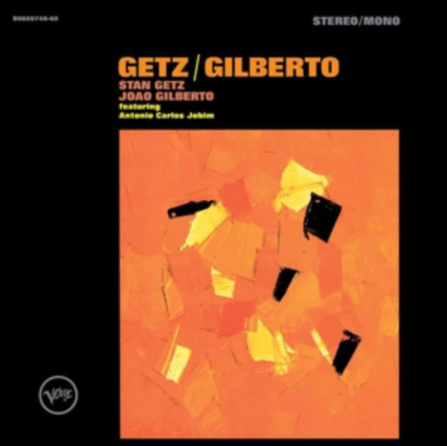 Getz / Gilberto (50Th Anniversary)