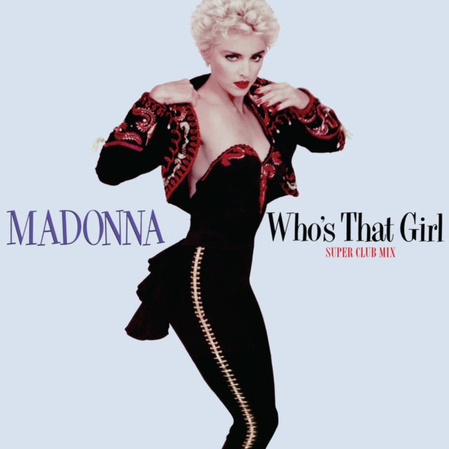 Madonna - Who's That Girl (Super Club Mix) (Red Vinyl) (Rsd)