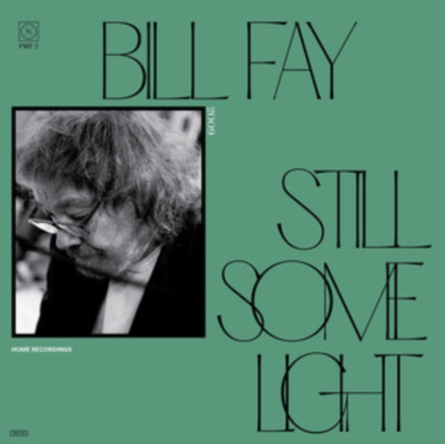 Bill Fay - Still Some Light: Part 2 - CD