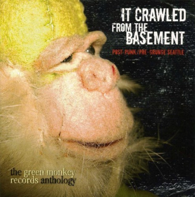 It Crawled From The Basement:The Green Monkey Records Anthology