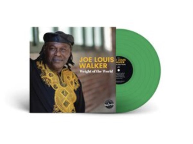 Joe Louis Walker - Weight Of The World (Green LP Vinyl)