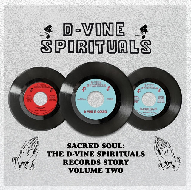 Sacred Soul: The D-Vine Spirituals Records Story Vol. 2