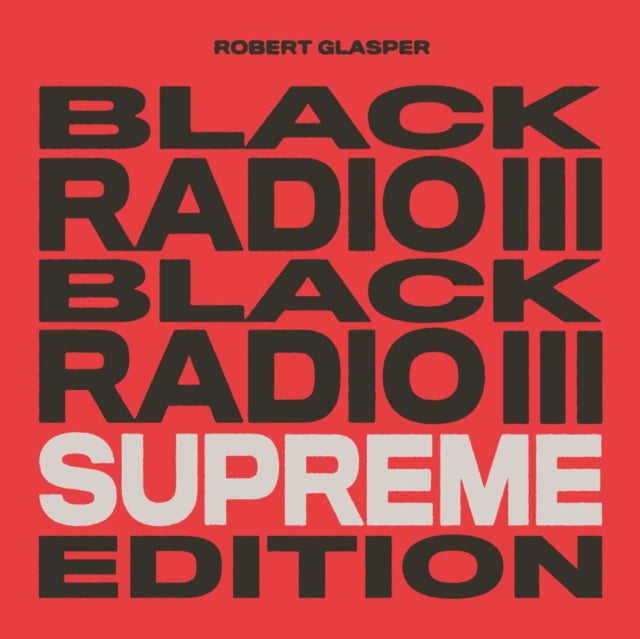 Black Radio Iii (Supreme Edition) (Tri-Color Vinyl/3LP)
