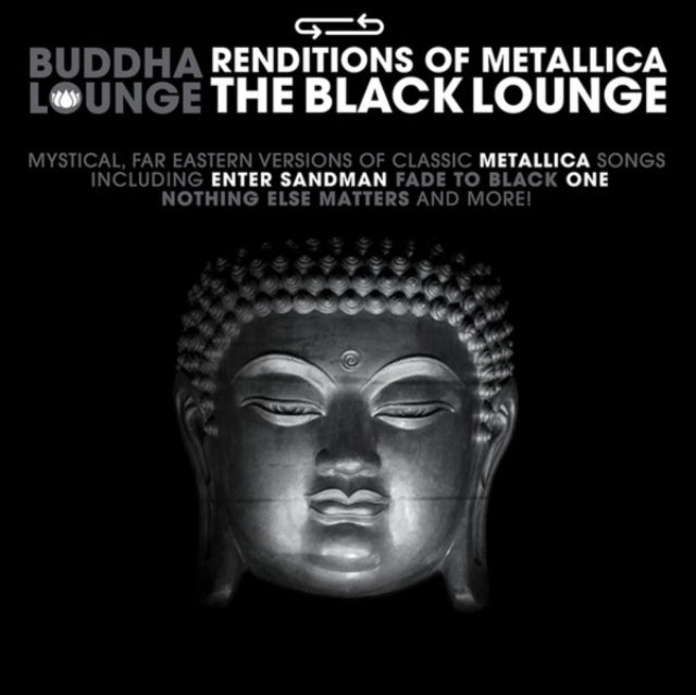 Buddha Lounge Renditions Of Metallica