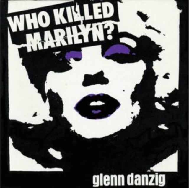Who Killed Marilyn? (Black & White / Purple LP Vinyl/Reissue)