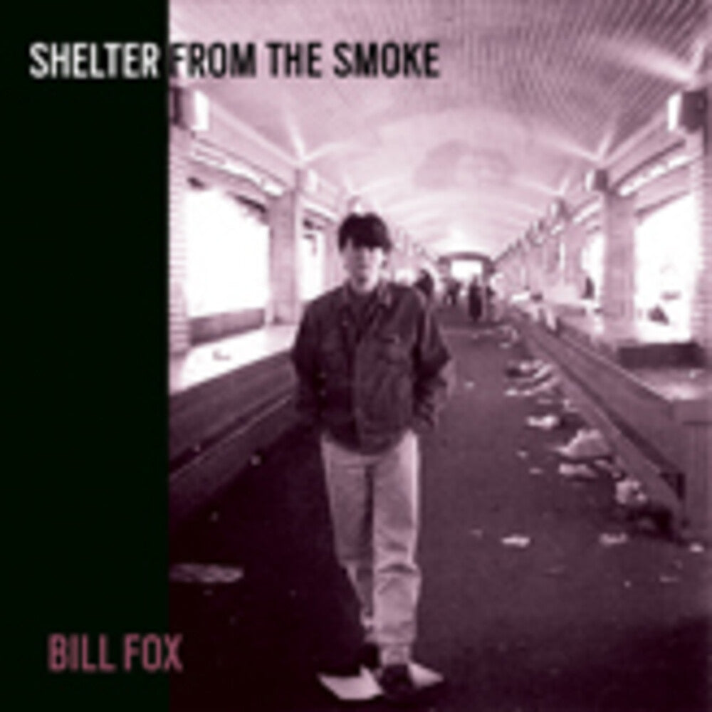 the album cover for Bill Fox - Shelter From The Smoke