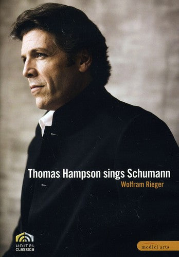 Schumann / Hampson / Rieger - Thomas Hampson Sings Schumann - DVD