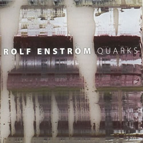 Enstrom,rolf - Quarks - Super Audio CD