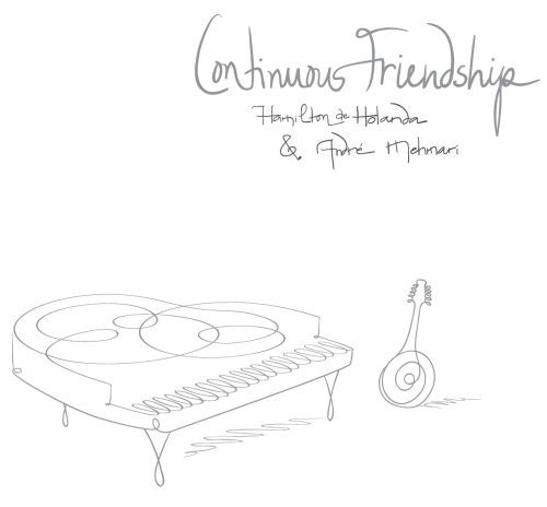 De Holanda,hamilton / Mehman,andre - Continuous Friendship - Music CD