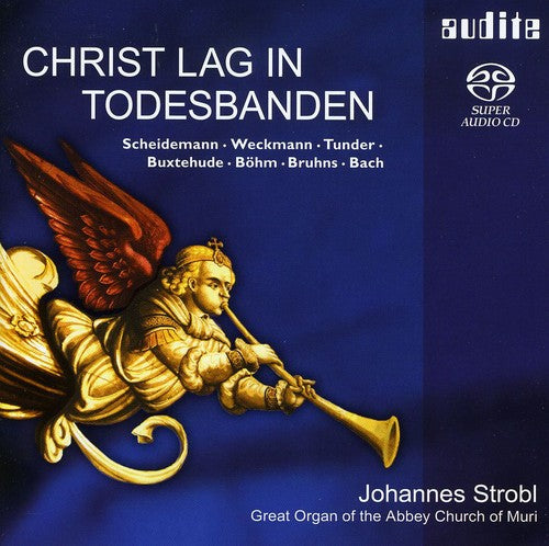 Bohm / Bach / Buxtehude / Strobl - Christ In Todesbanden - Super Audio CD