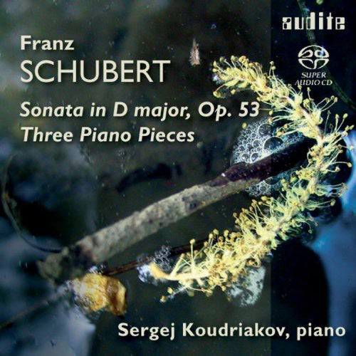 Schubert / Koudriakov - Three Piano Pieces - Super Audio CD