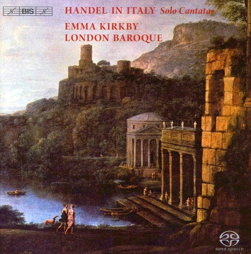 Handel / Kirkby / London Baroque - Handel In Italy: Solo Cantatas - Super Audio CD