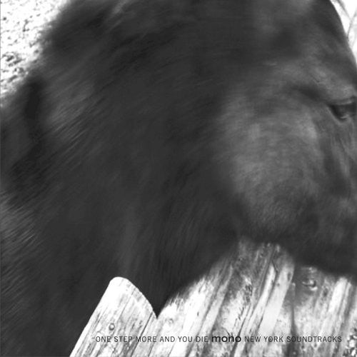 the album cover for Mono - One Step More and You Die/New York Soundtracks