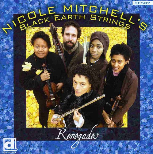 Mitchell,nicole / Black Earth Strings - Renegades - Music CD