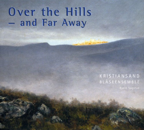 Saint-saens / Grainger / Strauss / Barber / Bull - Over The Hills & Far Away - Super Audio CD