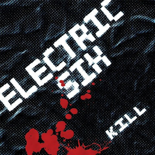 Electric Six - Kill - Music CD
