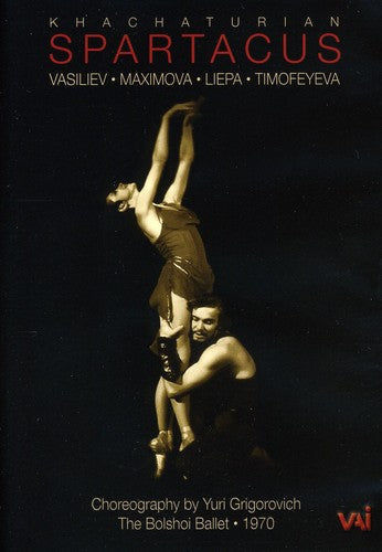 Khachaturian / Bolshoi Ballet / Liepa / Zhuraitis - Spartacus - DVD