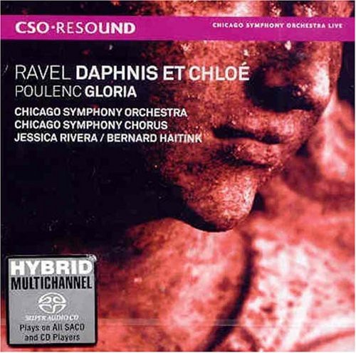 Poulenc / Rivera / Cso / Haitink - Gloria / Daphnis Et Chloe - Super Audio CD