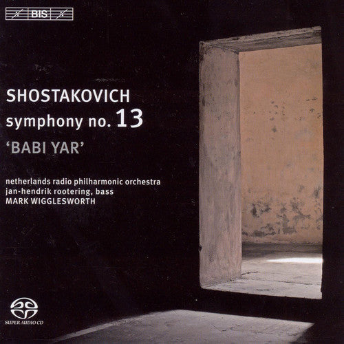 Shostakovich / Rootering / Nrp / Wigglesworth - Symphony No 13 - Super Audio CD