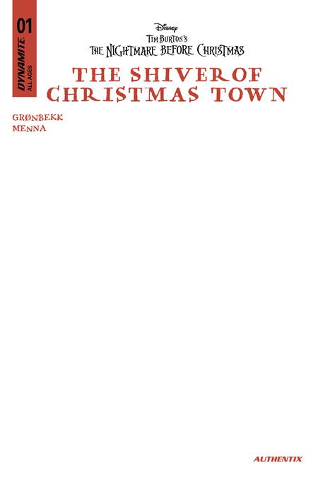 Tim Burtons The Nightmare Before Christmas The Shiver Of Christmas Town #1 E Blank Authentix Variant (01/07/2026) Dynamite