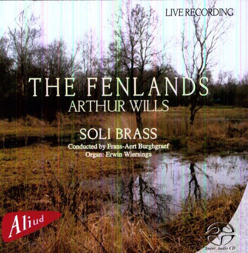 Wills / Soli Brass - Fenlands - Super Audio CD