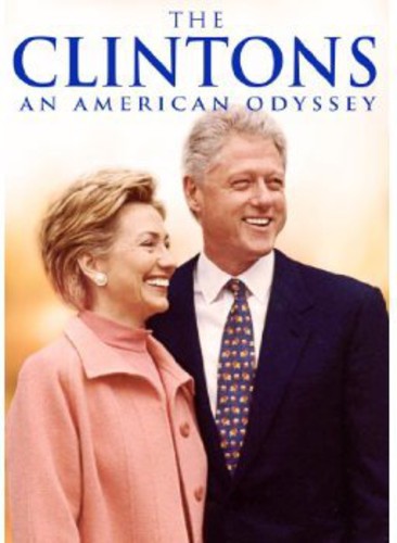 Clintons: An American Odyssey - Clintons: An American Odyssey - DVD