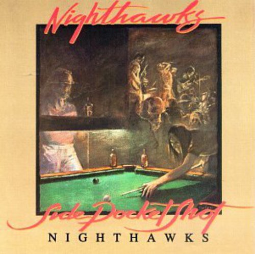 Nighthawks - Side Pocket Shot - Music CD
