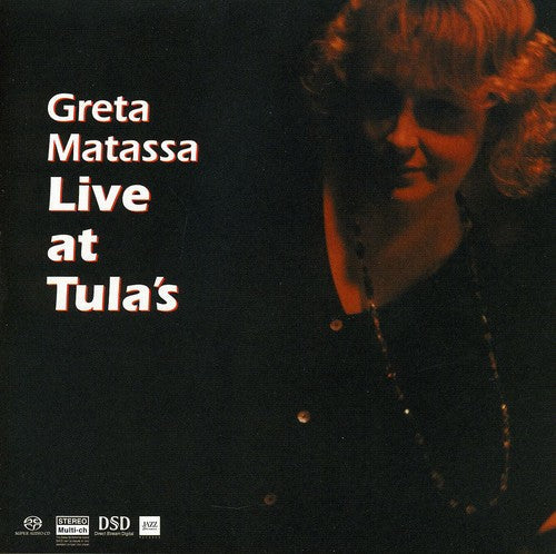Matassa,greta - Live At Tula's - Super Audio CD