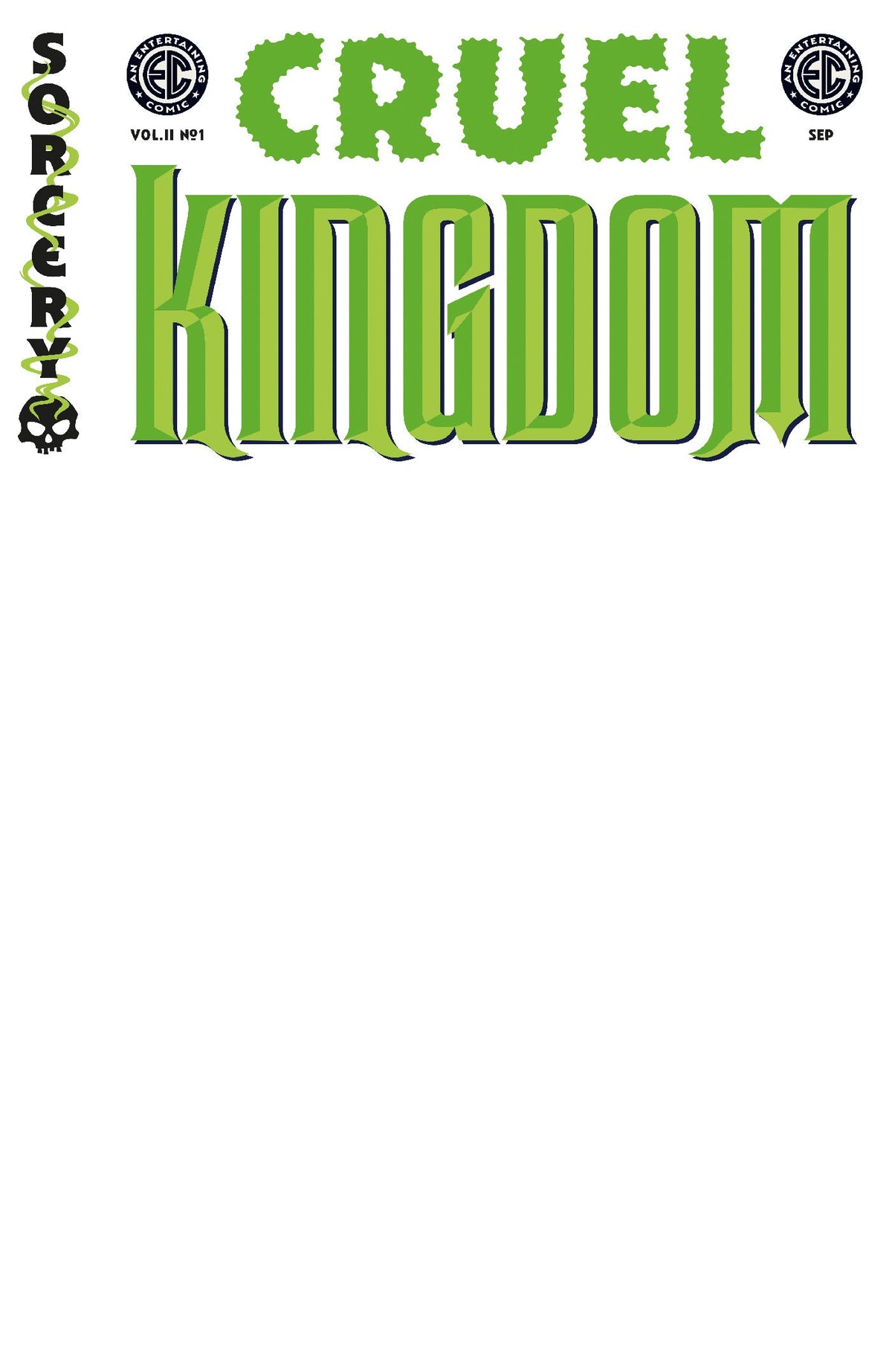 Ec Cruel Kingdom 2 #1 D Blank Sketch Variant (09/02/2026) Oni