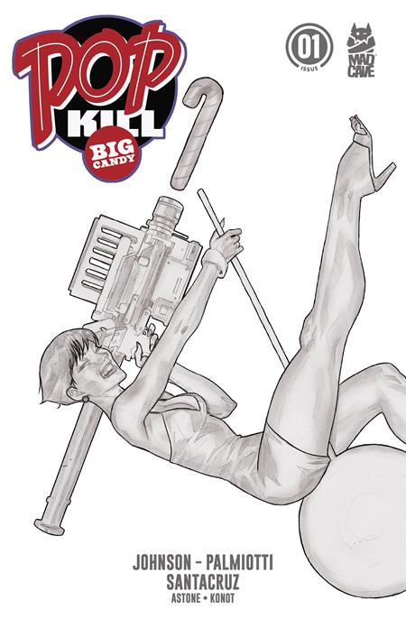 Pop Kill Big Candy #1 (Of 4) J 1:20 Ben Caldwell Pencil Variant (10/07/2026) Mad Cave