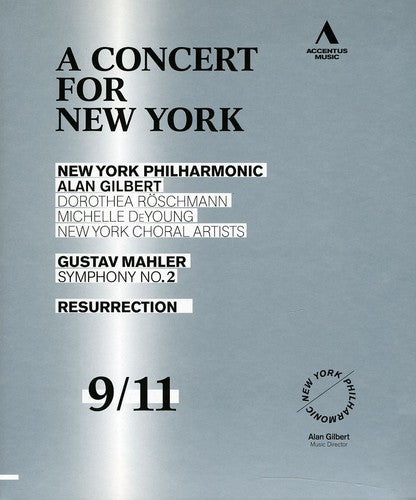 Mahler / New York Philharmonic Orch / Gilbert - Concert For New York - Blu-ray