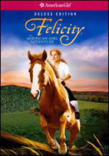 Felicity: An American Girl Adventure - Felicity: An American Girl Adventure - DVD
