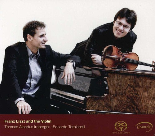 Liszt / Irnberger / Torbianell - Liszt & The Violin - Super Audio CD