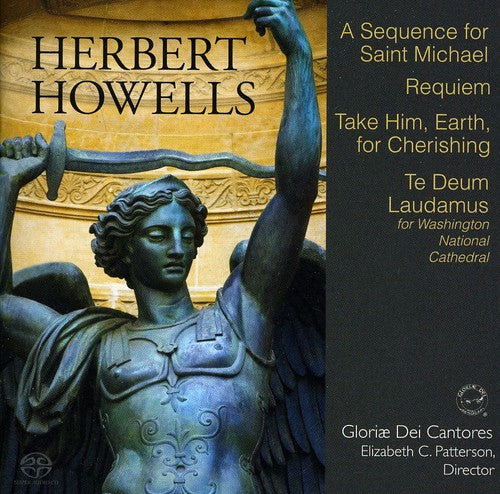 Howells / Patterson - Sequence For St Michael - Super Audio CD