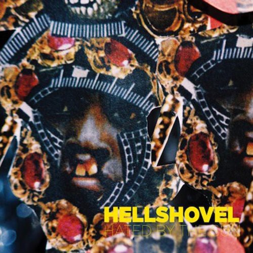 the album cover for Hellshovel - Hated By the Sun