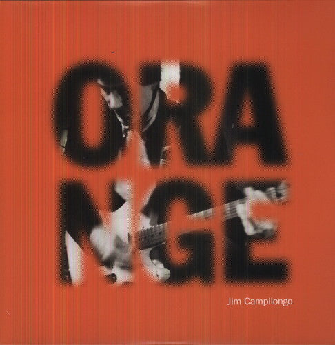 the album cover for Jim Campilongo - Orange