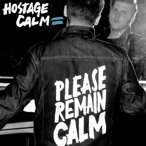 the album cover for Hostage Calm - Please Remain Calm