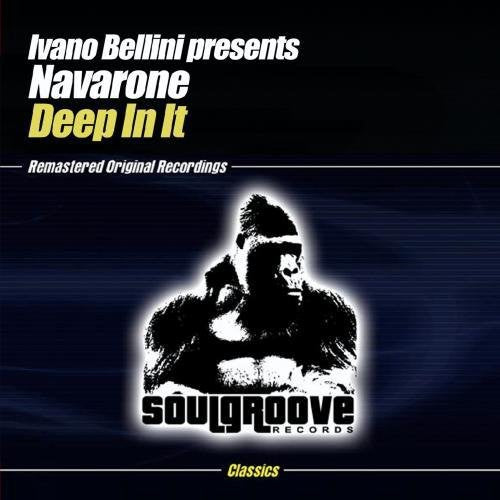Bellini,ivano Presents Navarone - Deep In It - Music CD Single