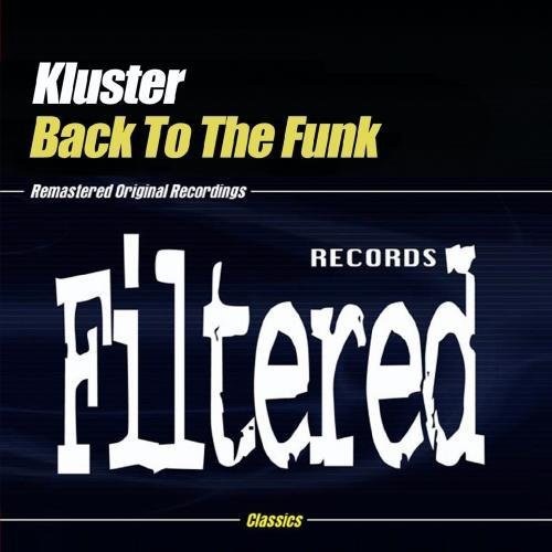 Kluster - Back To The Funk - Music CD Single