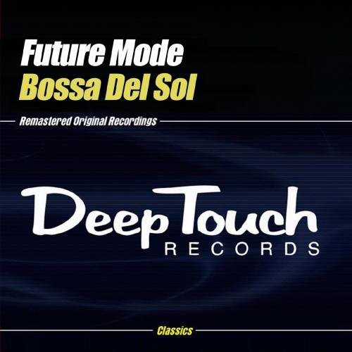 Future Mode - Bossa Del Sol - Music CD Single