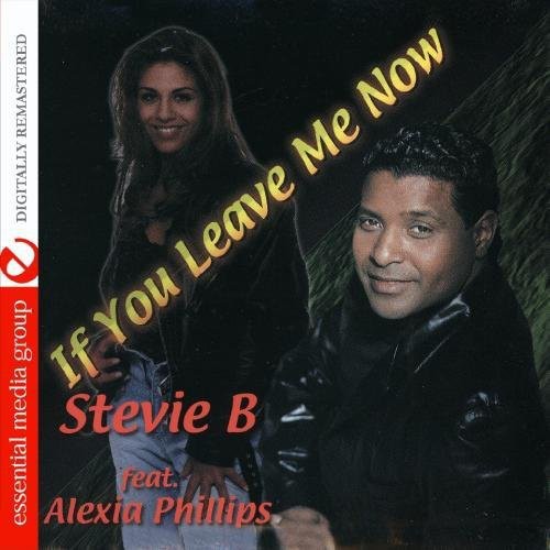 Stevie B - If You Leave Me Now - Music CD Single