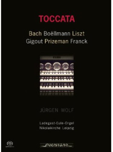 Bach,j.s. / Wolf - Toccatas - Super Audio CD