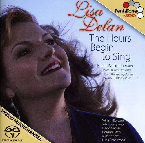 Heggie / Delan / Pankonin / Haimovitz - Hours Begin To Sing - Super Audio CD