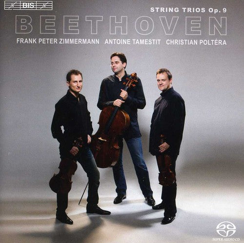 Beethoven / Zimmermann / Tamestit / Poltera - String Trios - Super Audio CD